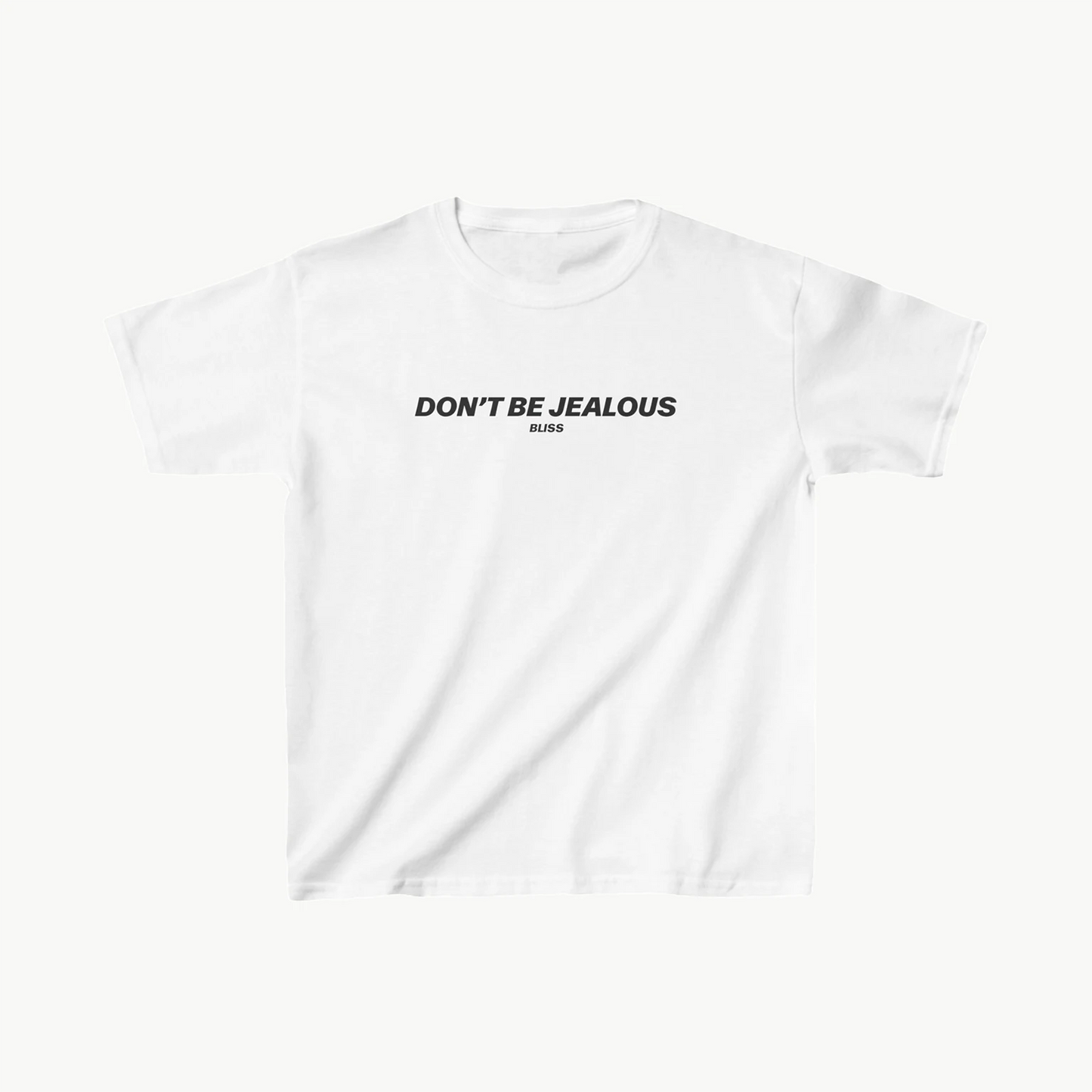 'BE JEALOUS' BABY TEE