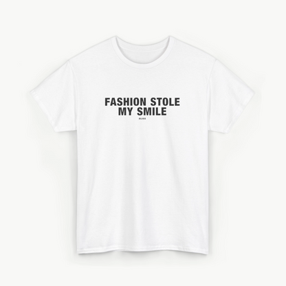 'FASHION STOLE MY SMILE' COMFORT TEE