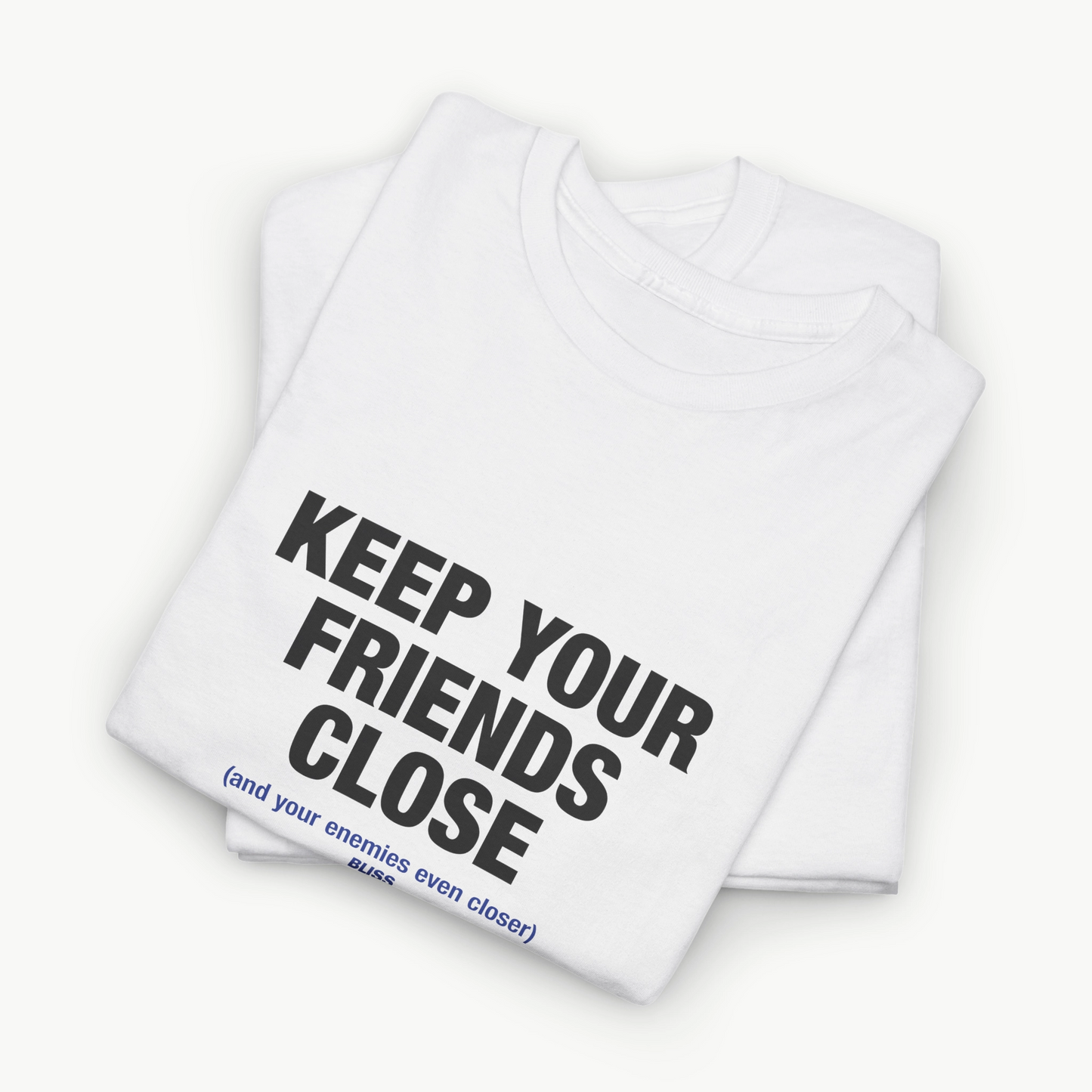 'KEEP UR FRIENDS' COMFORT TEE