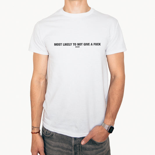 'MOST LIKELY DGAF' COMFORT TEE WHITE