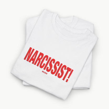 'NARCISSIST!' COMFORT TEE