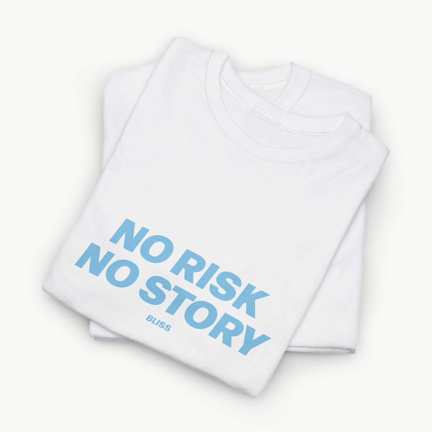 'NO RISK NO STORY' COMFORT TEE