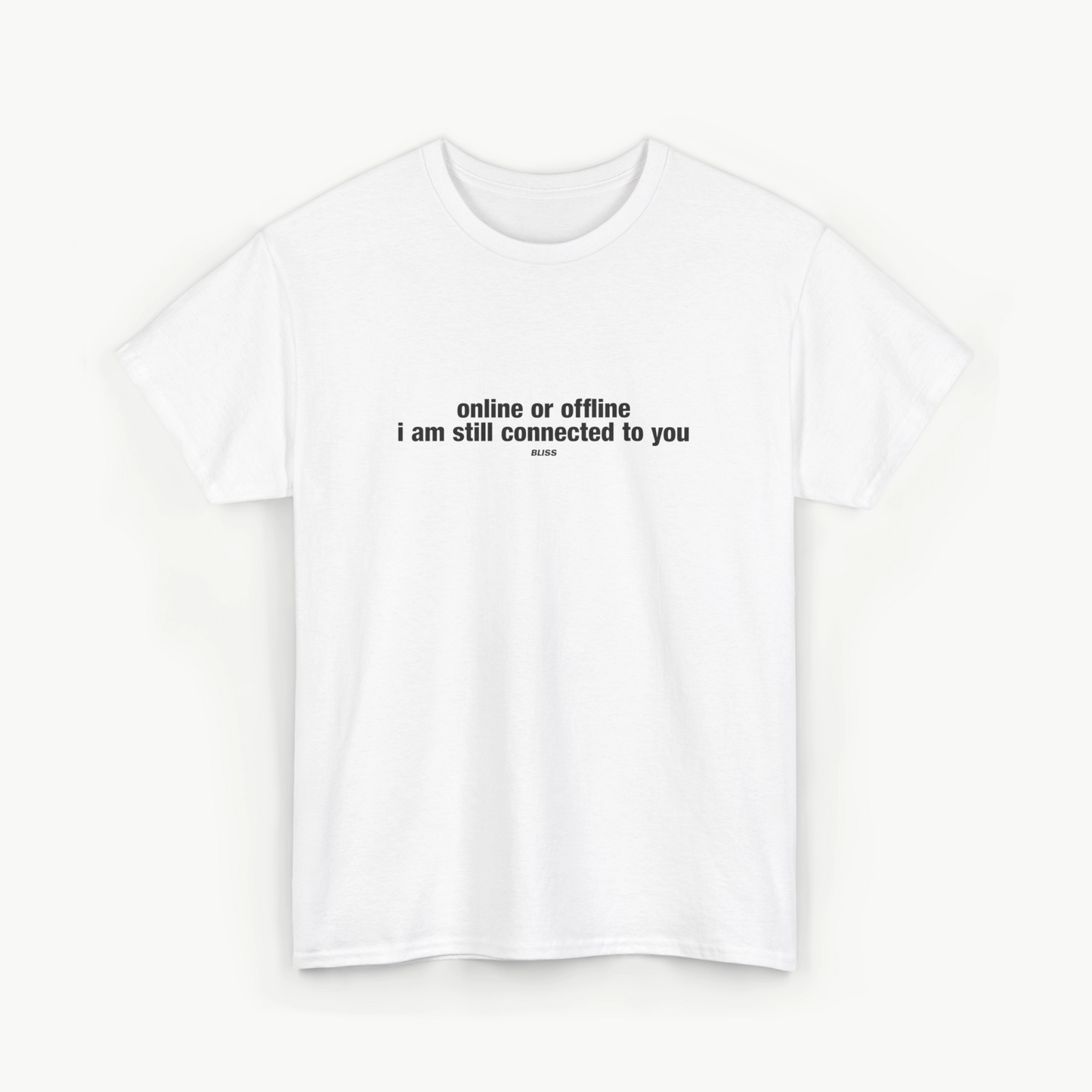 'ONLINE OR OFFLINE' COMFORT TEE