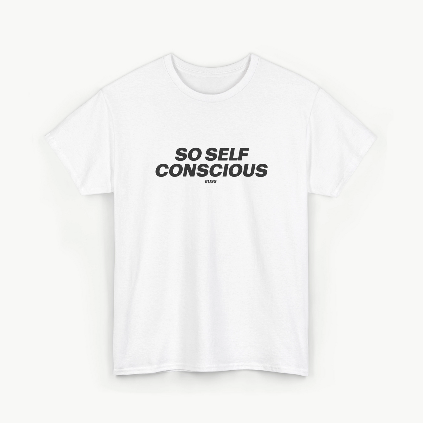 'SO SELF CONSCIOUS' COMFORT TEE