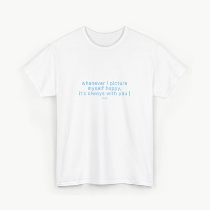 'WHENEVER I PICTURE' COMFORT TEE